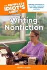 Image for The Complete Idiot&#39;s Guide To Writing Nonfiction