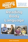 Image for The Complete Idiot&#39;s Guide To Reading Body Language