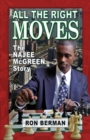 Image for All the Right Moves: The Najee McGreen Story - Home Run
