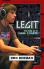 Image for Legit: The Rise of a Cyber Athlete - Home Run