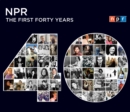 Image for NPR: The First Forty Years