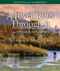 Image for A River Runs Through It and Other Stories