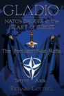 Image for Gladio  : NATO&#39;s dagger at the heart of Europe