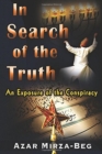 Image for In search of the truth  : an exposure of the conspiracy