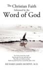 Image for The Christian Faith Informed by the Word of God