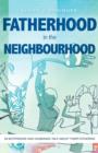 Image for FATHERHOOD in the NEIGHBOURHOOD