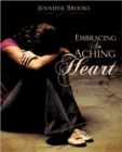 Image for Embracing An Aching Heart