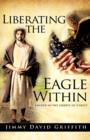 Image for Liberating the Eagle Within