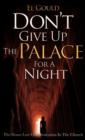 Image for Don&#39;t Give Up the Palace for a Night