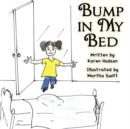 Image for Bump in My Bed