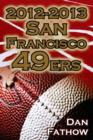 Image for 2012-2013 San Francisco 49ers - The Colin Kaepernick - Alex Smith Controversy &amp; the Road to Super Bowl XLVII