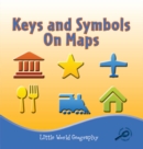 Image for Keys and Symbols On Maps