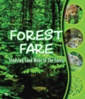 Image for Forest fare: studying food webs in the forest