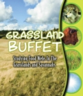 Image for Grassland buffet: studying food webs in the grasslands and savannahs