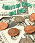 Image for American Coins and Bills