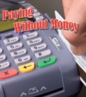 Image for Paying Without Money