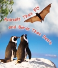 Image for Animals That Fly and Birds That Don&#39;t