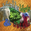 Image for Wrinkles, warts, and wattles