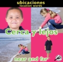 Image for Cerca y lejos =: Near and far