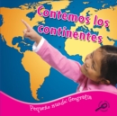 Image for Contemos los continentes: Counting The Continents