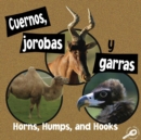 Image for Cuernos, jorobas y garras =: Horns, humps, and hook