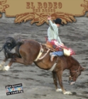 Image for El rodeo =: the rodeo : todo sobre el rodeo = all about the rodeo