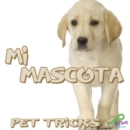 Image for Mi mascota: Pet Tricks