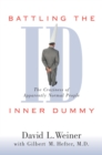 Image for Battling the inner dummy: the craziness of apparently normal people