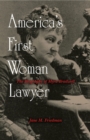 Image for America&#39;s first woman lawyer: the biography of Myra Bradwell