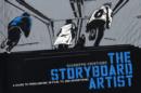 Image for The storyboard artist  : a guide to freelancing in film, TV, and advertising