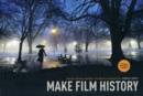 Image for Make film history  : rewrite, reshoot, and recut the world&#39;s greatest films