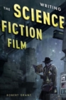 Image for Writing the science fiction film