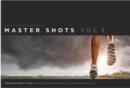 Image for Master shotsVolume 3,: The director&#39;s vision :