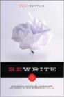 Image for Rewrite  : a step-by-step guide to strengthen structure, characters, and drama in your screenplay