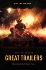 Image for How to Create Trailers That Really Sell Your Film