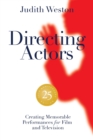 Image for Directing actors  : creating memorable performances for film and television