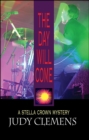 Image for Day Will Come: A Stella Crown Mystery