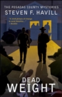Image for Dead Weight: A Posadas County Mystery