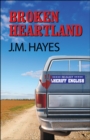 Image for Broken heartland: a Mad Dog &amp; Englishman mystery