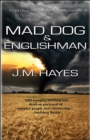 Image for Mad Dog and Englishman: A Mad Dog &amp; Englishman Mystery