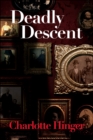 Image for Deadly Descent: A Lottie Albright Mystery : 1
