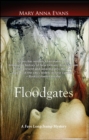Image for Floodgates: A Faye Longchamp Mystery