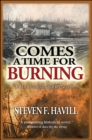 Image for Comes a Time for Burning: A Dr. Thomas Park Mystery