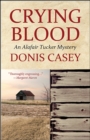 Image for Crying Blood: An Alafair Tucker Mystery