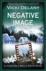 Image for Negative Image: A Constable Molly Smith Mystery : 4
