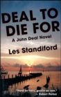 Image for Deal to Die For: A John Deal Mystery