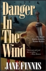 Image for Danger in the wind : 4