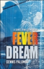 Image for Fever dream: a Daniel Rinaldi mystery