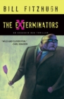 Image for Exterminators: An Assassin Bug Thriller