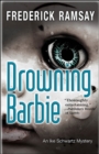 Image for Drowning Barbie: An Ike Schwartz Mystery